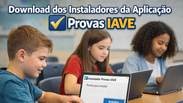 Instaladores da aplicação Provas IAVE